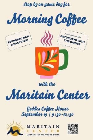 Orange coffee mug with colorful patterns and steam on poster for Maritain Center game day coffee